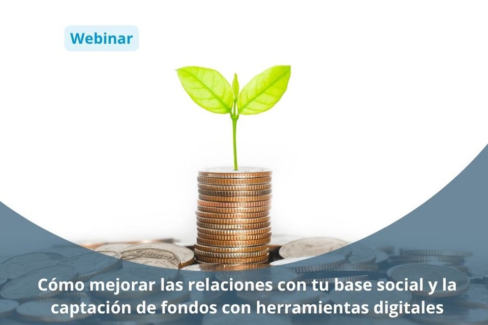 Como mellorar as relacións coa túa base social e a captación de fondos con ferramentas dixitais