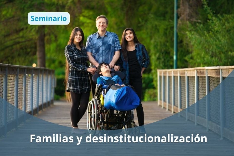 Familias e desinstitucionalización