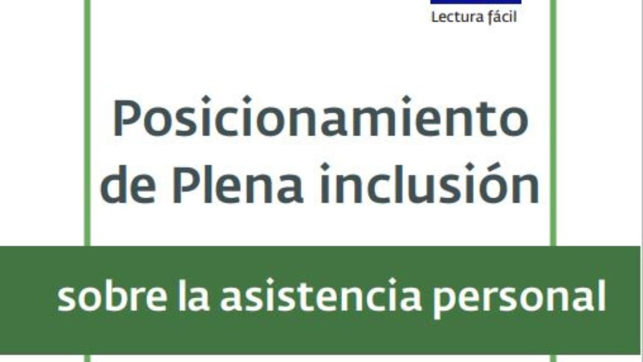 Posicionamiento sobre asistencia persoal. Lectura fácil