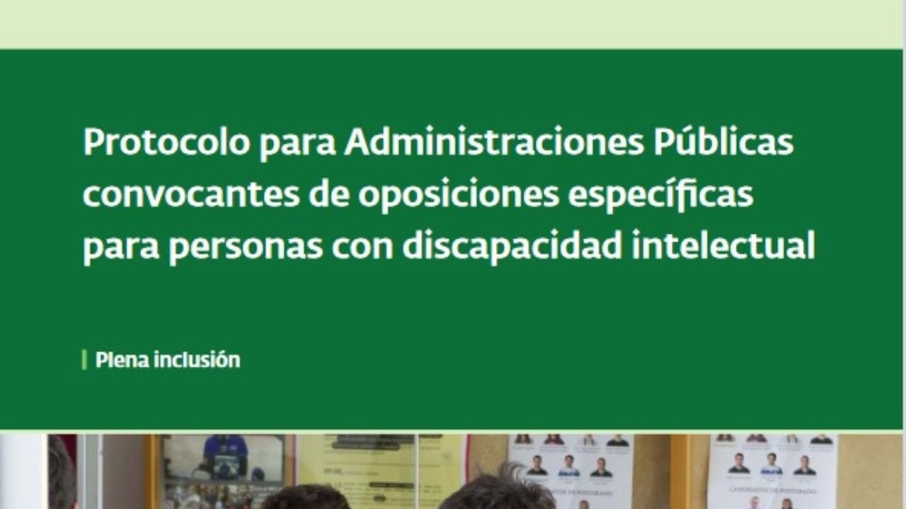 Protocolo para Administracións Públicas convocantes de oposicións específicas para persoas con discapacidade intelectual