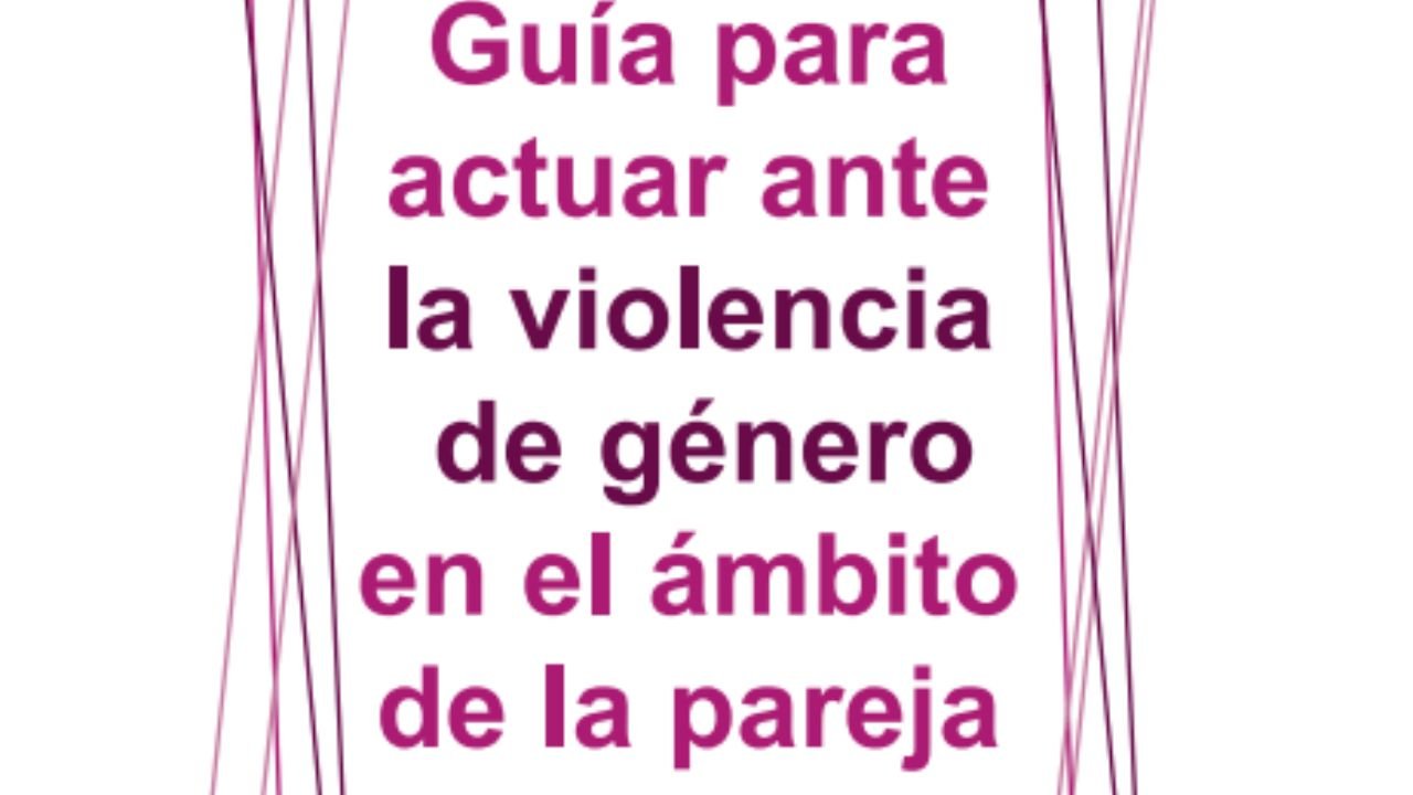 Guía para actuar ante a violencia de xénero no ámbito da parella. Lectura doado