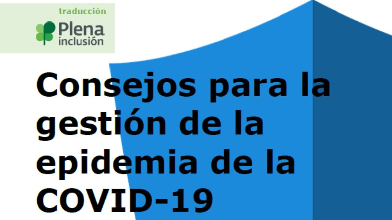 Consellos para a xestión da epidemia da COVID-19 e dos factores de malestar psicolóxico asociados nas persoas con discapacidade intelectual e autismo con necesidades elevadas e moi elevadas de apoio