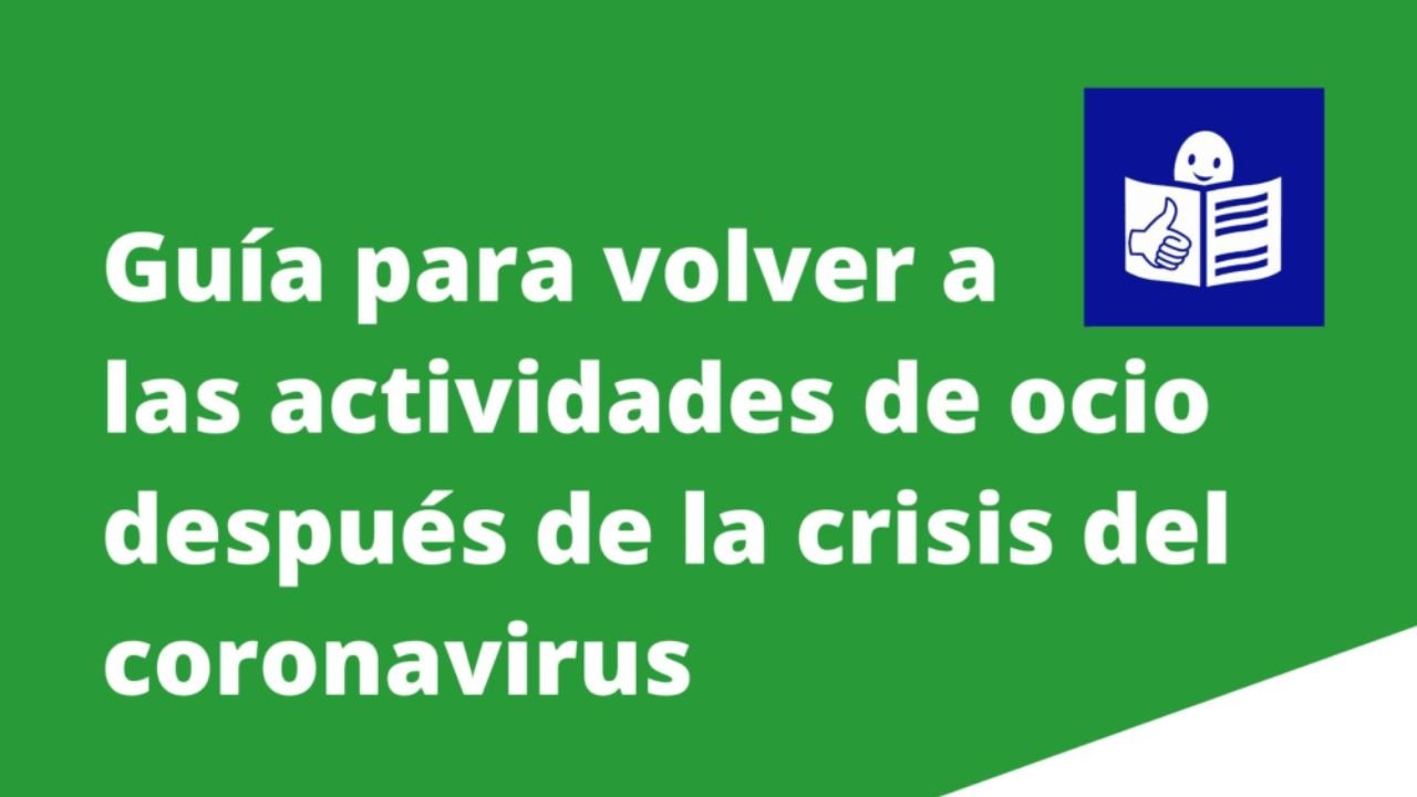 Guía para volver a actividades de lecer despois da crise do coronavirus. Lectura doado