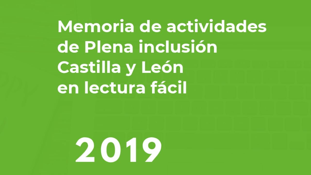 Memoria de actividades 2019 de Plena inclusión Castela e León en lectura doado