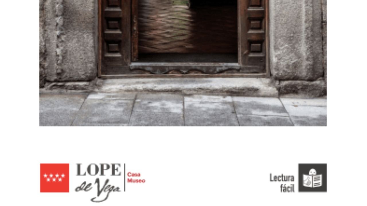 Casa Museo Lope de Vega en lectura fácil