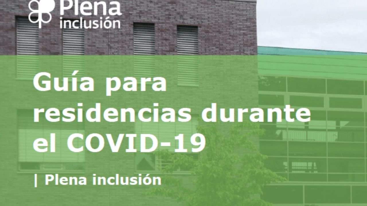 Guía práctica para residencias de persoas con discapacidade intelectual ou do desenvolvemento ante a pandemia de coronavirus COVID-19