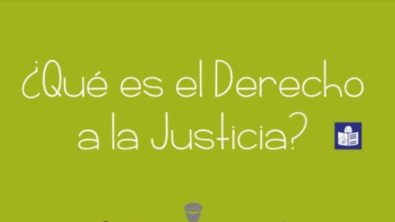 ¿Qué es el derecho a la Justicia? Lectura fácil