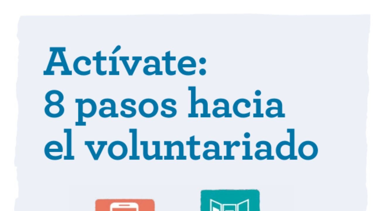 Actívate: 8 pasos hacia el voluntariado