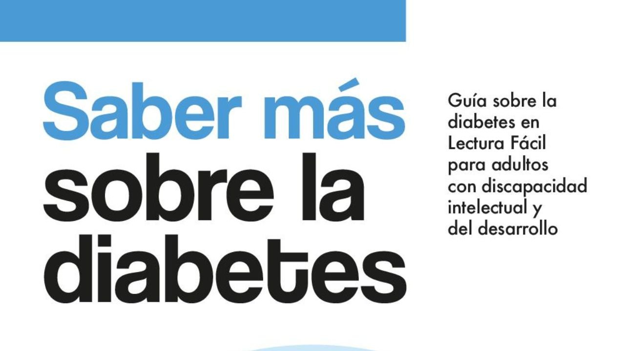 Saber más sobre la diabetes. Lectura fácil
