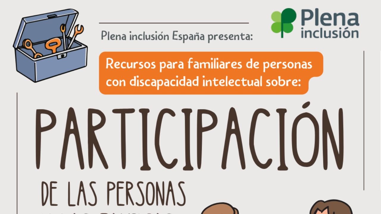 Infografía: ‘Recursos para familiares y personas con discapacidad intelectual sobre participación’