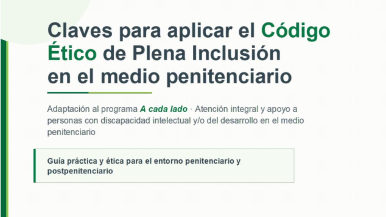 Claves para aplicar el Código Ético de Plena inclusión en el medio penitenciario